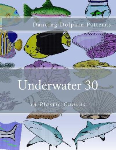 Cover for Dancing Dolphin Patterns · Underwater 30 (Pocketbok) (2016)