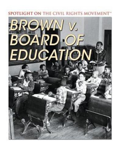 Cover for Kathy Furgang · Brown V. Board of Education (Paperback Bog) (2017)