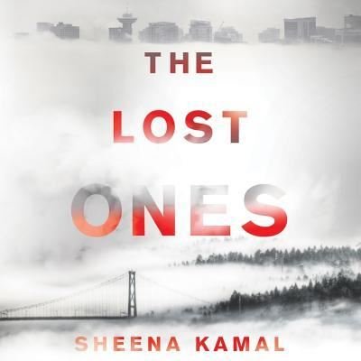 Cover for Sheena Kamal · The Lost Ones Lib/E (CD) (2017)