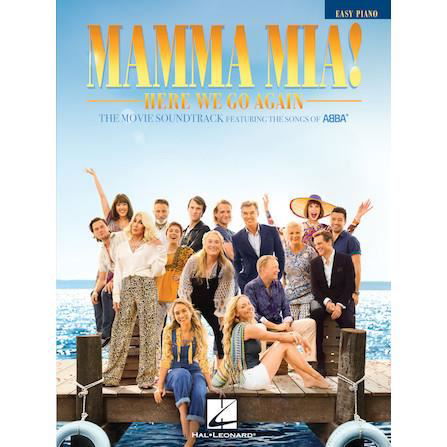 Mamma Mia! - Here We Go Again: The Movie Soundtrack Featuring the Songs of Abba - Abba - Bøger - Hal Leonard Corporation - 9781540033215 - 1. juli 2018