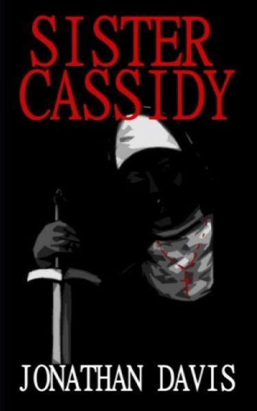 Cover for Jonathan Davis · Sister Cassidy (Paperback Book) (2017)