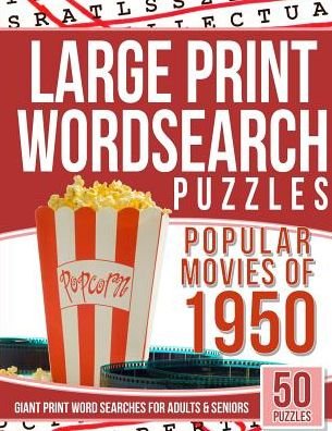 Cover for Word Search Games · Large Print Wordsearches Puzzles Popular Movies of 1950 (Paperback Book) (2017)