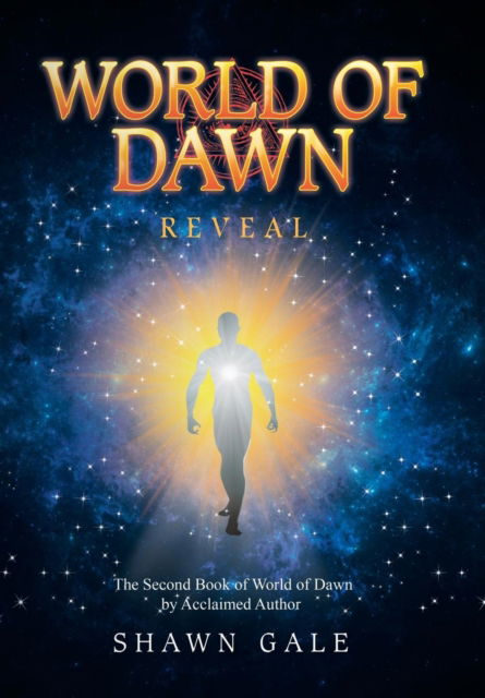 Cover for Shawn Gale · World of Dawn (Hardcover Book) (2018)