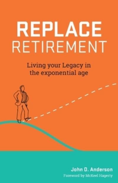 Cover for John Anderson · Replace Retirement (Pocketbok) (2019)