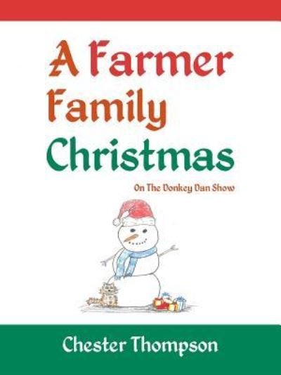 Cover for Chester Thompson · A Farmer Family Christmas (Paperback Book) (2018)