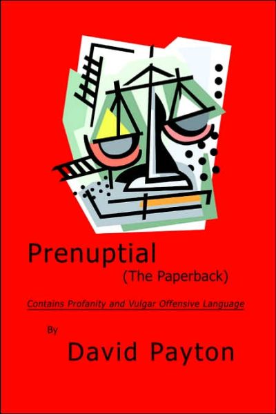 Prenuptial: the Paperback - Lynn Tolliver Jr. - Books - Trafford Publishing - 9781552124215 - July 13, 2000