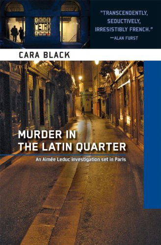 Cover for Cara Black · Murder in the Latin Quarter - An Aimee Leduc Investigation (Paperback Book) (2010)