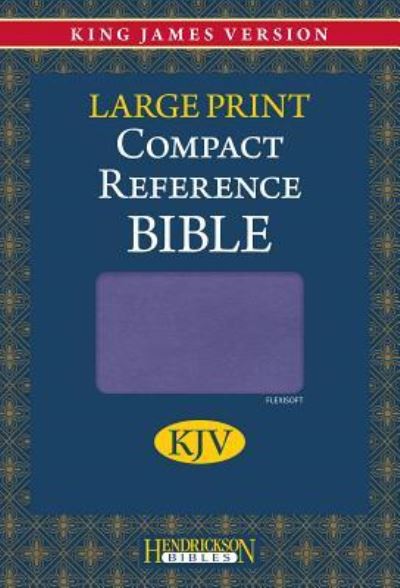 Cover for Hendrickson Bibles · Compact Reference Bible-kjv-large Print (Flexisoft Leather, Lilac V$) (Leather Book) [Lilac Imitation] (2010)