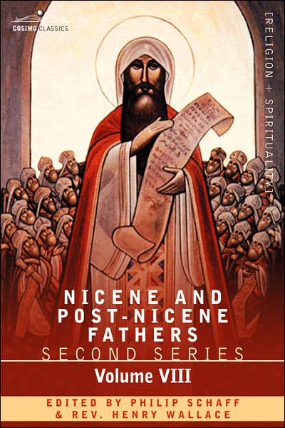 Nicene and Post-Nicene Fathers: Second Series, Volume VIII Basil: Letters and Select Works - Nicene and Post-Nicene Fathers. Second - Philip Schaff - Books - Cosimo Classics - 9781602065215 - June 1, 2007