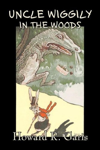Cover for Howard R. Garis · Uncle Wiggily in the Woods (Pocketbok) (2008)