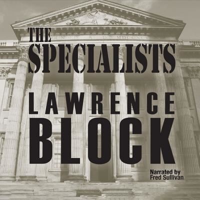 The Specialists - Lawrence Block - Musiikki - AUDIOGO - 9781609983215 - tiistai 11. lokakuuta 2011