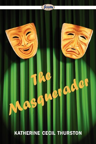 Cover for Katherine Cecil Thurston · The Masquerader (Paperback Book) (2012)