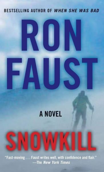 Cover for Ron Faust · Snowkill (Innbunden bok) (2013)