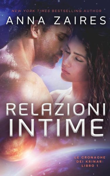 Cover for Anna Zaires · Relazioni Intime (Pocketbok) (2018)