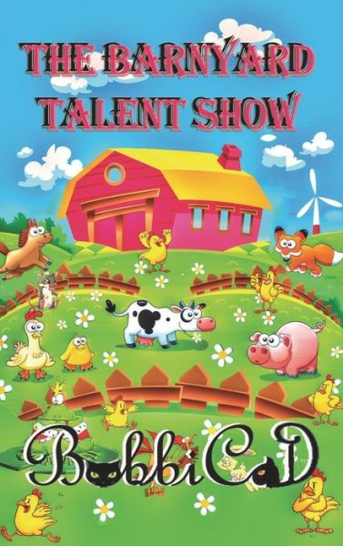 Cover for Bobbicat · The Barnyard Talent Show (Inbunden Bok) (2014)