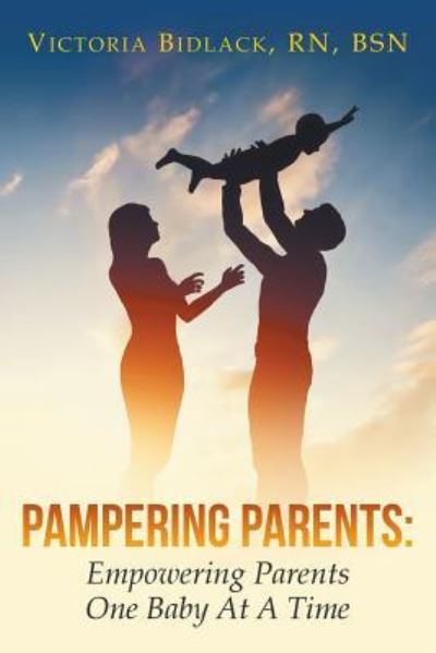 Cover for Victoria Bidlack · Pampering Parents (Paperback Book) (2016)