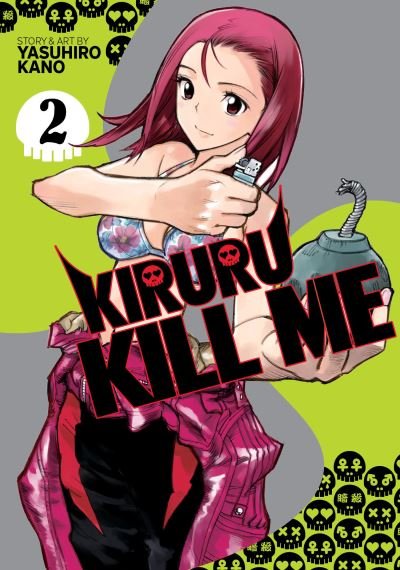 Kiruru Kill Me Vol. 2 - Yasuhiro Kano - Books - Seven Seas Entertainment, LLC - 9781638581215 - February 22, 2022