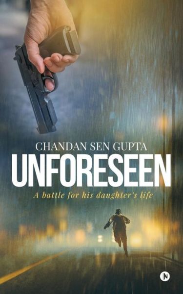 Cover for Chandan Sen Gupta · Unforeseen (Paperback Book) (2018)
