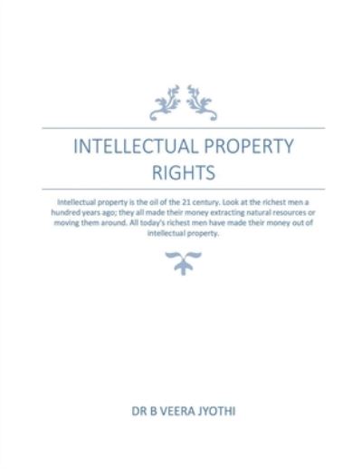 Intellectual Property Rights - B - Books - Notion Press - 9781649190215 - June 4, 2020