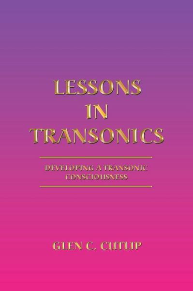 Glen C Cutlip · Lessons in Transonics (Paperback Book) (2020)