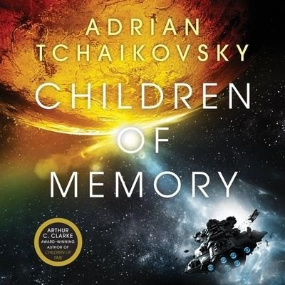 Cover for Adrian Tchaikovsky · Children of Memory (CD) (2023)