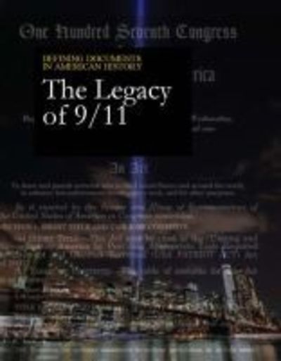 Cover for Salem Press · The Legacy of 9/11 - Defining Documents in American History (Gebundenes Buch) (2018)