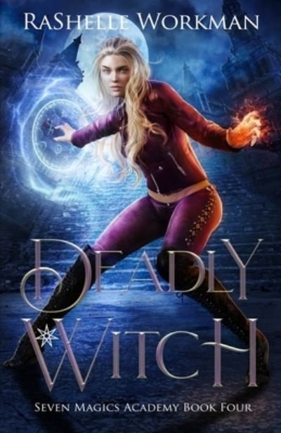 Cover for RaShelle Workman · Deadly Witch (Paperback Bog) (2019)