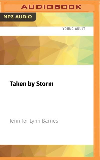 Cover for Jennifer Lynn Barnes · Taken by Storm (CD) (2021)