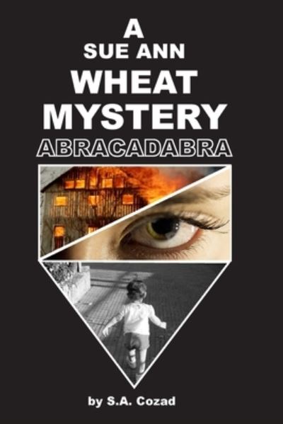 A Sue Ann Wheat Mystery - Suzette Cozad - Kirjat - Lulu.com - 9781716650215 - sunnuntai 6. syyskuuta 2020