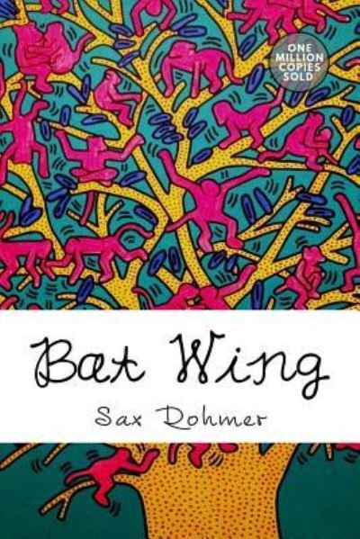 Cover for Sax Rohmer · Bat Wing (Pocketbok) (2018)