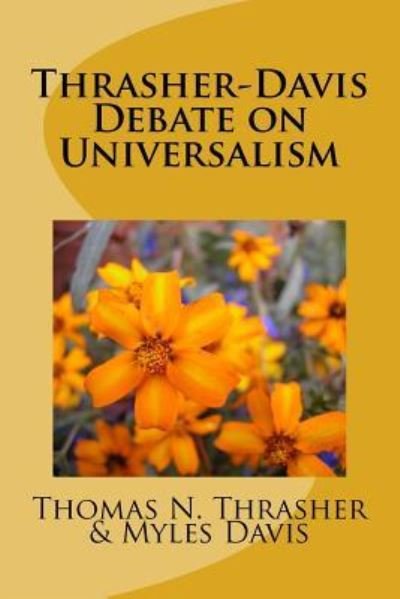 Cover for Myles Davis · Thrasher-Davis Debate on Universalism (Paperback Bog) (2018)