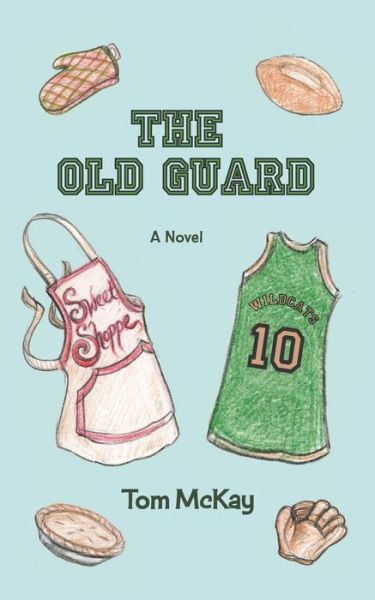 Cover for Tom McKay · The Old Guard (Paperback Book) (2019)