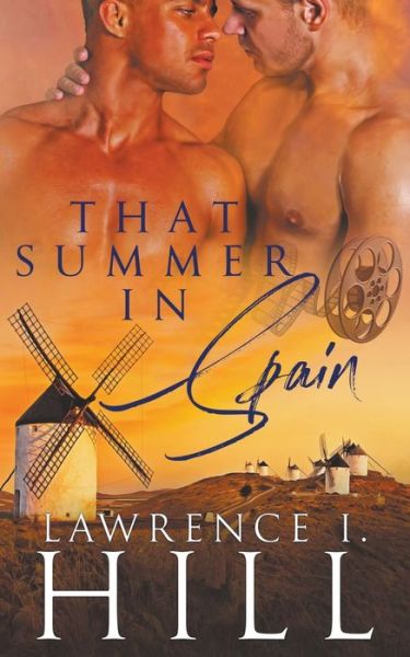 Cover for Lawrence I Hill · That Summer in Spain (Paperback Book) (2020)