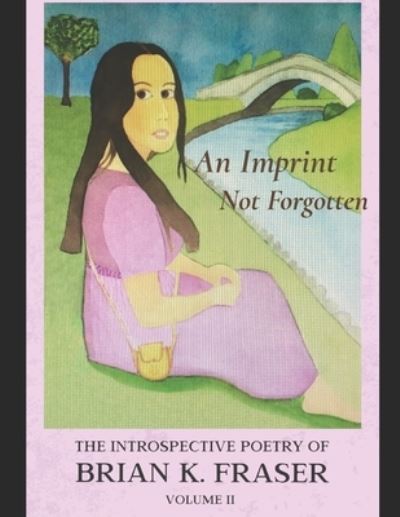 Cover for Brian K. Fraser · An Imprint Not Forgotten (Taschenbuch) (2021)