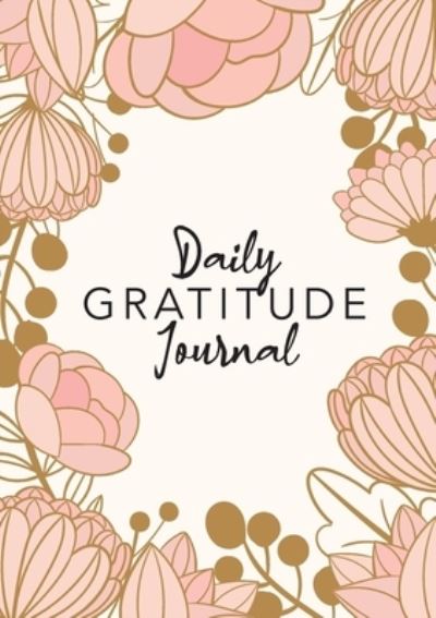 Cover for Blank Classic · Daily Gratitude Journal: (Pink Flower Surround) A 52-Week Guide to Becoming Grateful (Pocketbok) (2020)