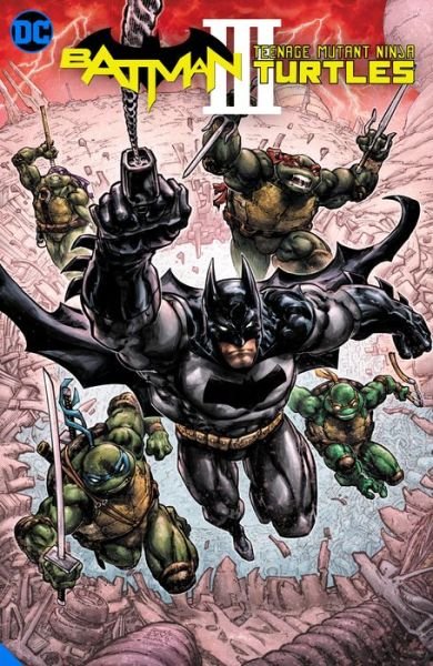 Cover for James Tynion IV · Batman / Teenage Mutant Ninja Turtles III (Taschenbuch) (2021)