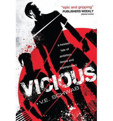 Vicious - The Villains Series - V. E. Schwab - Livros - Titan Books Ltd - 9781783290215 - 10 de janeiro de 2014