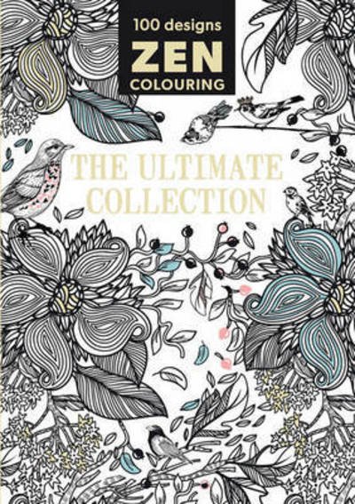Cover for Gmc · Zen Colouring – The Ultimate Collection (Taschenbuch) (2015)