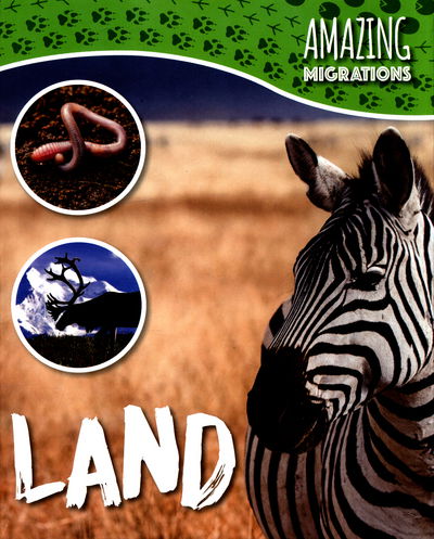 Cover for Harriet Brundle · Land - Amazing Migrations (Hardcover Book) (2017)