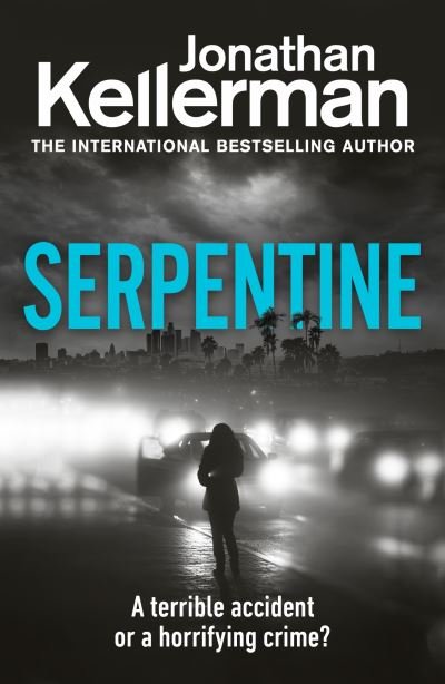 Cover for Jonathan Kellerman · Serpentine - Alex Delaware (Taschenbuch) (2021)
