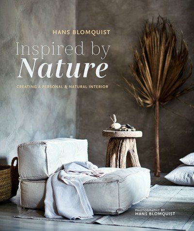Cover for Hans Blomquist · Inspired by Nature: Creating a Personal and Natural Interior (Hardcover bog) (2019)