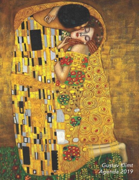 Cover for Parbleu Carnets de Notes · Gustav Klimt Agenda 2019 : Élégant et Pratique | Le Baiser | Jugendstil Agenda Organiseur Pour Ton Quotidien | 52 Semaines | Janvier à Décembre 2019 (Paperback Book) (2019)