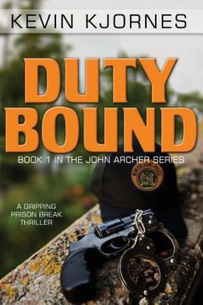 Cover for Kevin Kjornes · Duty Bound (Paperback Book) (2019)