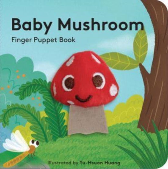 Baby Mushroom: Finger Puppet Book - Yu-Hsuan Huang - Böcker - Chronicle Books - 9781797220215 - 28 september 2023