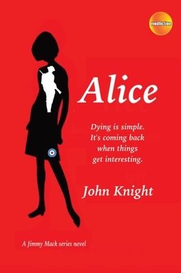 Cover for John Knight · Alice (Paperback Book) (2021)
