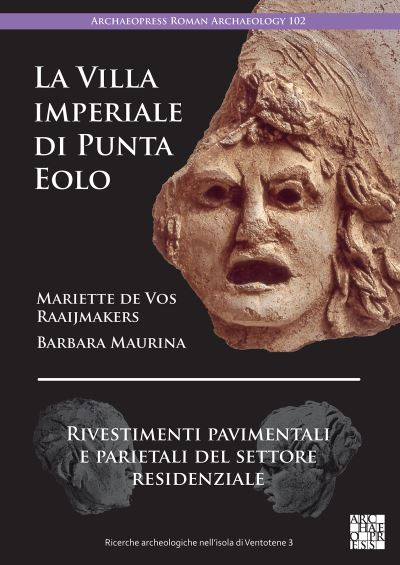 Cover for Mariette De Vos Raaijmakers · La Villa Imperiale Di Punta Eolo: Rivestimenti Pavimentali E Parietali del Settore Residenziale (Paperback Book) (2023)