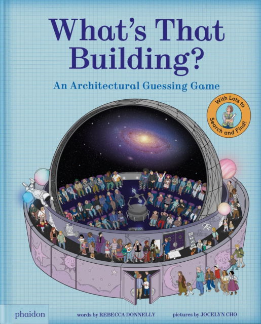 Cover for Rebecca Donnelly · What's That Building?: An Architectural Guessing Game (Hardcover Book) (2025)