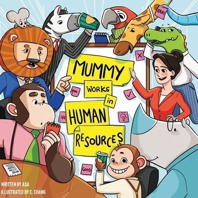 Cover for Asa · Mummy Works in Human Resources (Paperback Book) (2020)