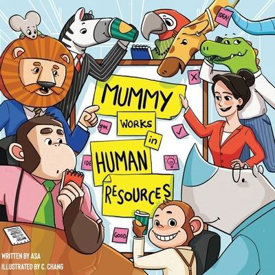 Mummy Works in Human Resources - Asa - Books - Imperial Press - 9781838040215 - May 22, 2020