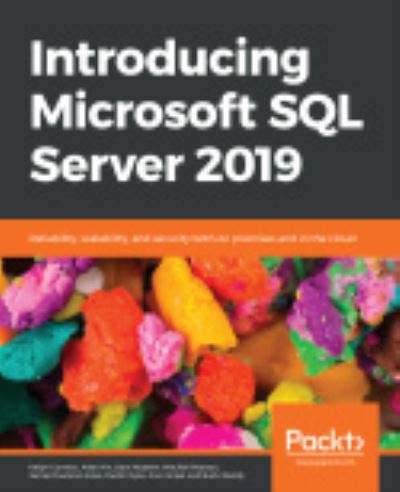 Cover for Kellyn Gorman · Introducing Microsoft SQL Server 2019: Reliability, scalability, and security both on premises and in the cloud (Paperback Book) (2020)